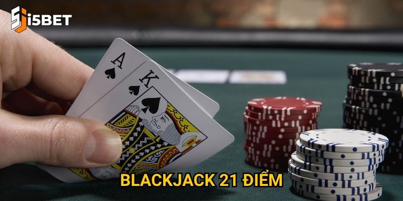 Blackjack 21 điểm I5bet – Làm sao để chinh phục trò chơi trí tuệ này? 4 Blackjack 21 điểm I5bet – Làm sao để chinh phục trò chơi trí tuệ này?